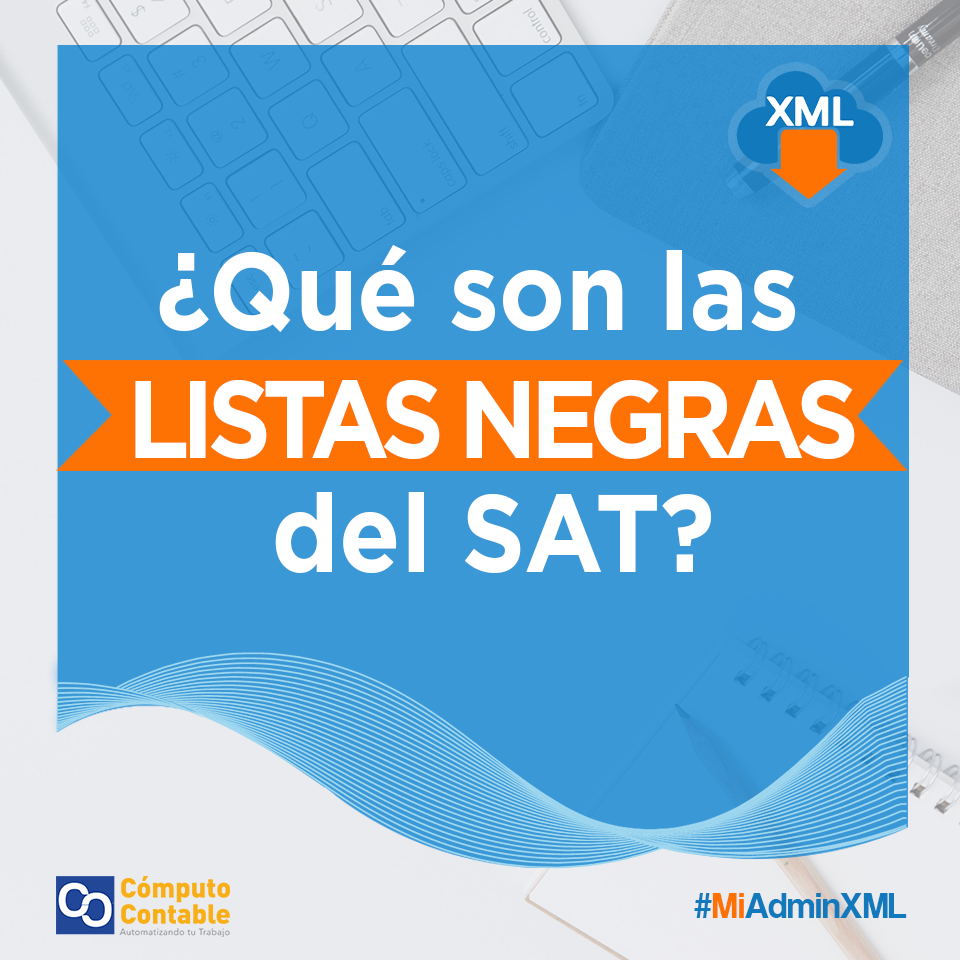 que son las listas negras del sat