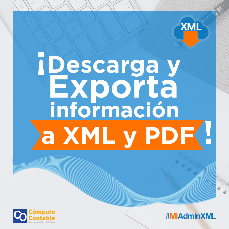 descarga y exporta informacion a xml y pdf